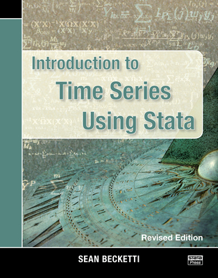 Introduction to Time Series Using Stata, Revised Edition Cover Image