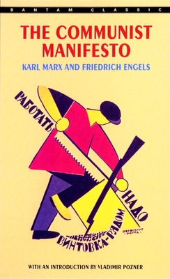 The Communist Manifesto By Karl Marx, Friedrich Engels, Vladimir Pozner (Introduction by) Cover Image