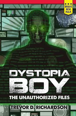 Cover for Dystopia Boy