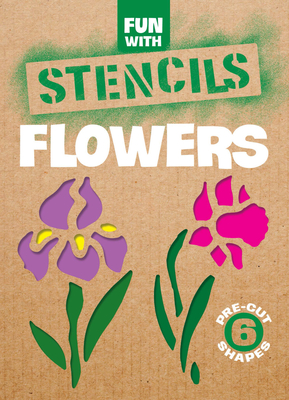 Fun with Flowers Stencils (Dover Stencils)