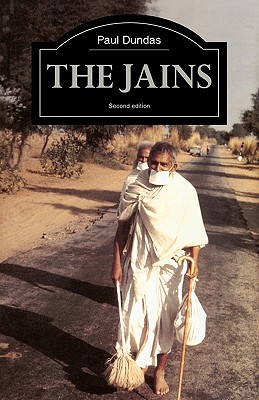 The Jains (Library of Religious Beliefs and Practices) By Paul Dundas Cover Image