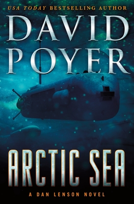 Arctic Sea: A Dan Lenson Novel (Dan Lenson Novels #21)