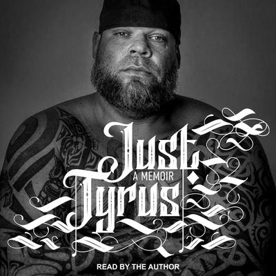 Just Tyrus: A Memoir Cover Image