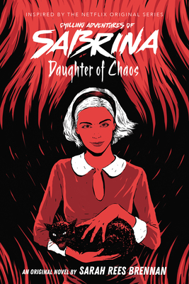 Daughter of Chaos (Chilling Adventures of Sabrina, Novel 2) Cover Image