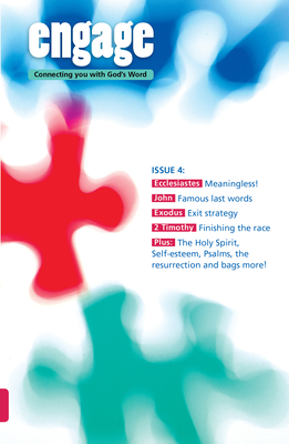 Engage: Issue 4: Connecting You with God's Word 4 By Martin Cole Cover Image