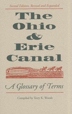 The Ohio & Erie Canal: A Glossary of Terms Cover Image