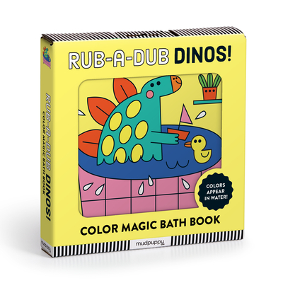 Rub-a-Dub Dinos! Color Magic Bath Book By Mudpuppy,, Teresa Bellón (Illustrator) Cover Image