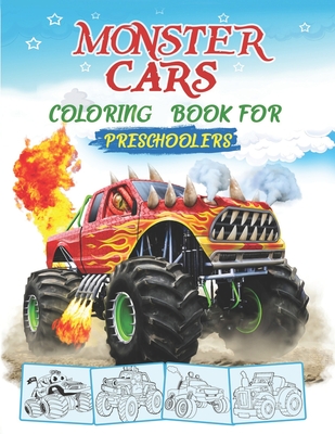 Monster Cars Coloring Book For Preschoolers: Attractive Monster Coloring Book for Boys and Girls (activity Book For Kids) By Smr Drawing Cover Image