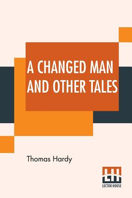 A Changed Man And Other Tales Cover Image