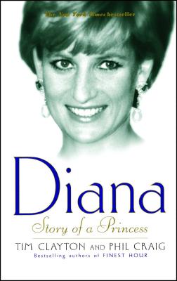 Diana: Story of a Princess By Tim Clayton, Phil Craig Cover Image