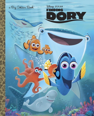 Finding Dory Big Golden Book (Disney/Pixar Finding Dory) (Hardcover)