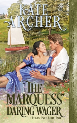 The Marquess' Daring Wager By Kate Archer Cover Image
