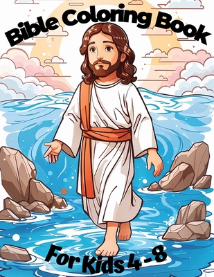 Bible Coloring Book For Kids Ages 4-8: Christian Biblical Illustrations 