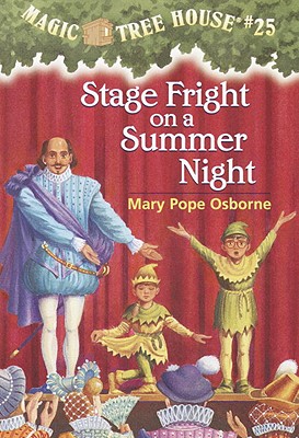 Stage Fright on a Summer Night (Magic Tree House #25) Cover Image