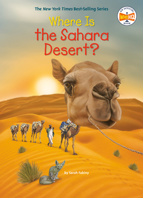 Where Is the Sahara Desert? (Where Is?)