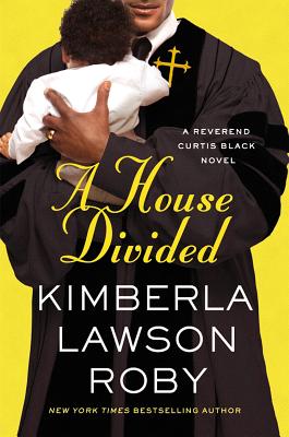 A House Divided (A Reverend Curtis Black Novel #10)