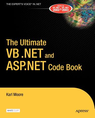 The Ultimate VB.NET and ASP.Net Code Book (Books for Professionals by Professionals) Cover Image