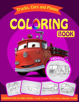 coloring books for boys ages 2-4 4-8, cars, trucks, and planes: coloring  books for boys ages 2-4 (Paperback)