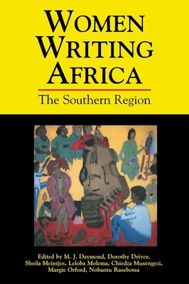 Women Writing Africa: The Southern Region