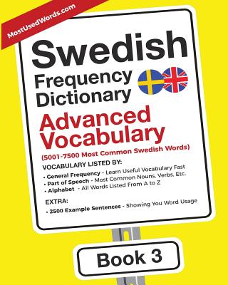 Swedish Frequency Dictionary - Advanced Vocabulary: 5001-7500 Most Common Swedish Words Cover Image