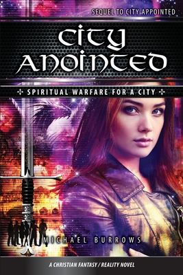 City Anointed: Spiritual Warfare For A City Cover Image