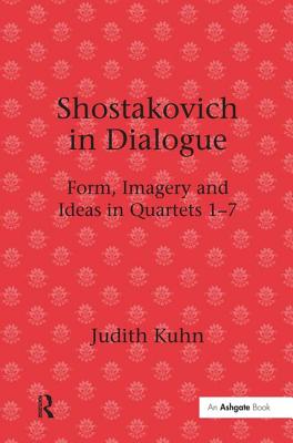 Shostakovich in Dialogue: Form, Imagery and Ideas in Quartets 1-7 Cover Image