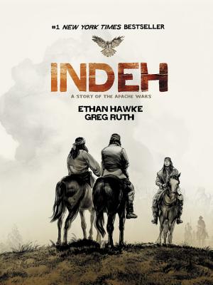 Indeh: A Story of the Apache Wars Cover Image
