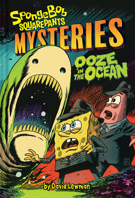 Ooze in the Ocean (SpongeBob SquarePants Mysteries #2) Cover Image