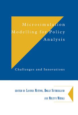 Microsimulation Modelling for Policy Analysis: Challenges and Innovations (Department of Applied Economics Occasional Papers #65)