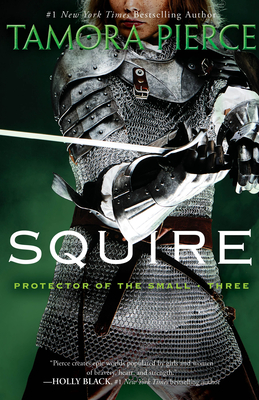 Squire: Book 3 of the Protector of the Small Quartet