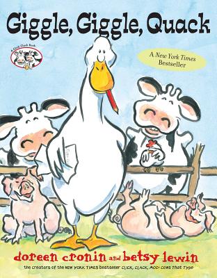 Giggle, Giggle, Quack (A Click Clack Book) By Doreen Cronin, Betsy Lewin (Illustrator) Cover Image