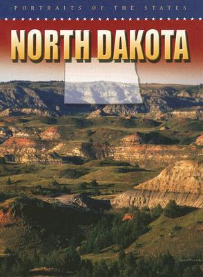 North Dakota (Portraits of the States) By E. Hoover Severin Cover Image