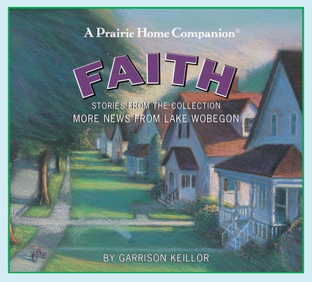 More News from Lake Wobegon: Faith Cover Image