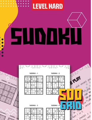 SUDOKU Book for Adults: Hard Sudoku Games for Adults, Sudoku Puzzle Books, 500 Puzzle Sudoku By Laura Bidden Cover Image