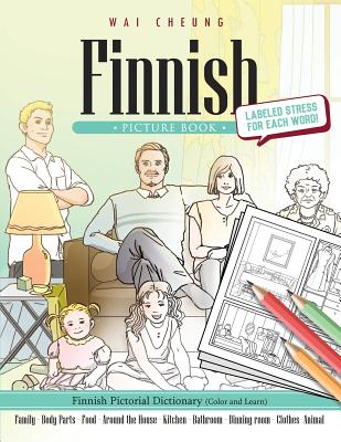 Finnish Picture Book: Finnish Pictorial Dictionary (Color and Learn)