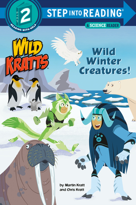 Cover for Wild Winter Creatures! (Wild Kratts) (Step into Reading)