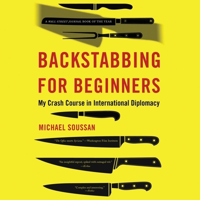 Backstabbing for Beginners: My Crash Course in International Diplomacy Cover Image
