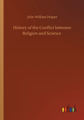 History of the Conflict between Religion and Science Cover Image