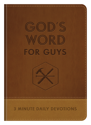 God's Word for Guys: 3-Minute Daily Devotions Cover Image
