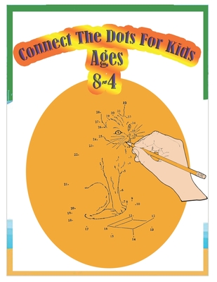 Connect The Dots For Kids Ages 4-8 Cover Image