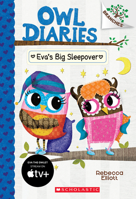 Eva's Big Sleepover: A Branches Book (Owl Diaries #9) Cover Image