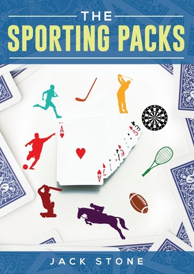 The Sporting Packs By Jack Stone Cover Image