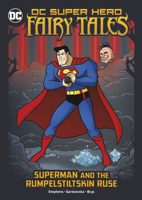 Superman and the Rumpelstiltskin Ruse (Paperback) | Books and Crannies