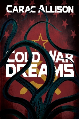 Cold War Dreams Cover Image