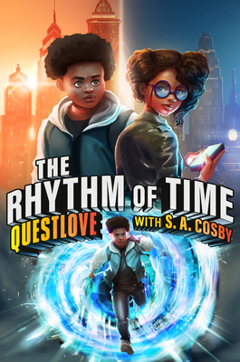 The Rhythm of Time By Questlove, S. A. Cosby Cover Image