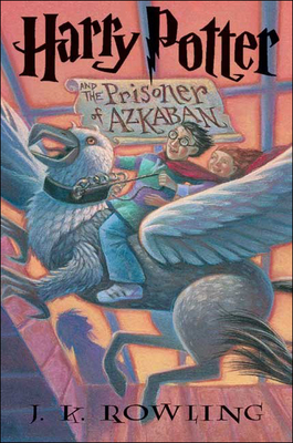 Harry Potter and the Prisoner of Azkaban By J. K. Rowling Cover Image