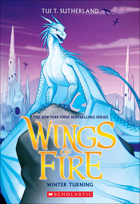 Winter Turning (Wings of Fire #7) By Tui Sutherland Cover Image