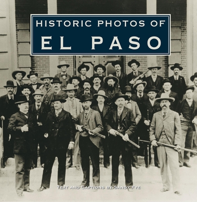 Historic Photos of El Paso Cover Image