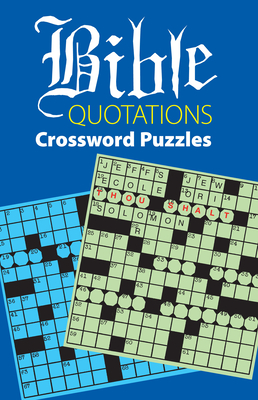 Bible Quotations Crossword Puzzles (Dover Brain Games)