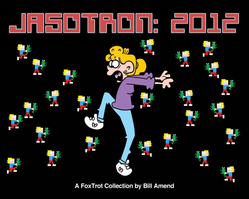 Jasotron: 2012: A FoxTrot Collection Cover Image